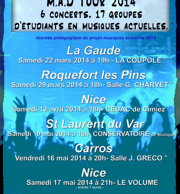 M.A.D Tour 2014 au CEDAC