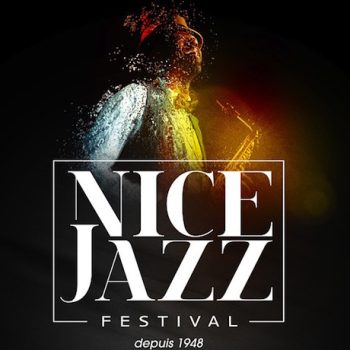 Nice Jazz Festival : Du 17 au 21 juillet !