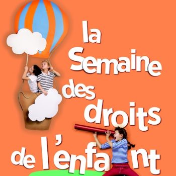 La Semaine des droits de l’enfant