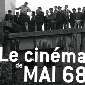 Mai 68 à la Cinémathèque