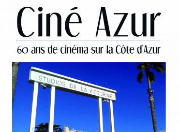 La Côte d’Azur et Le Cinéma