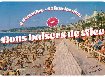Galerie Espace à Vendre : « Bon baisers de Nice »